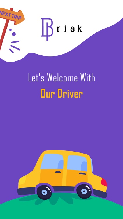 Brisk Driver