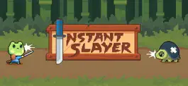Game screenshot Instant Slayer - Reflex game mod apk