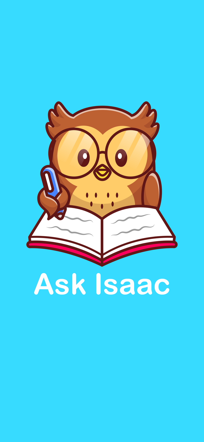 Ask Isaac