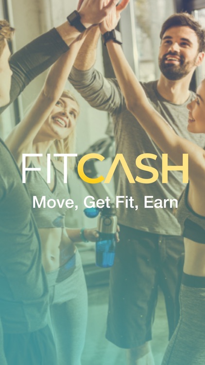 FITCASH: Move, Get Fit & Earn!
