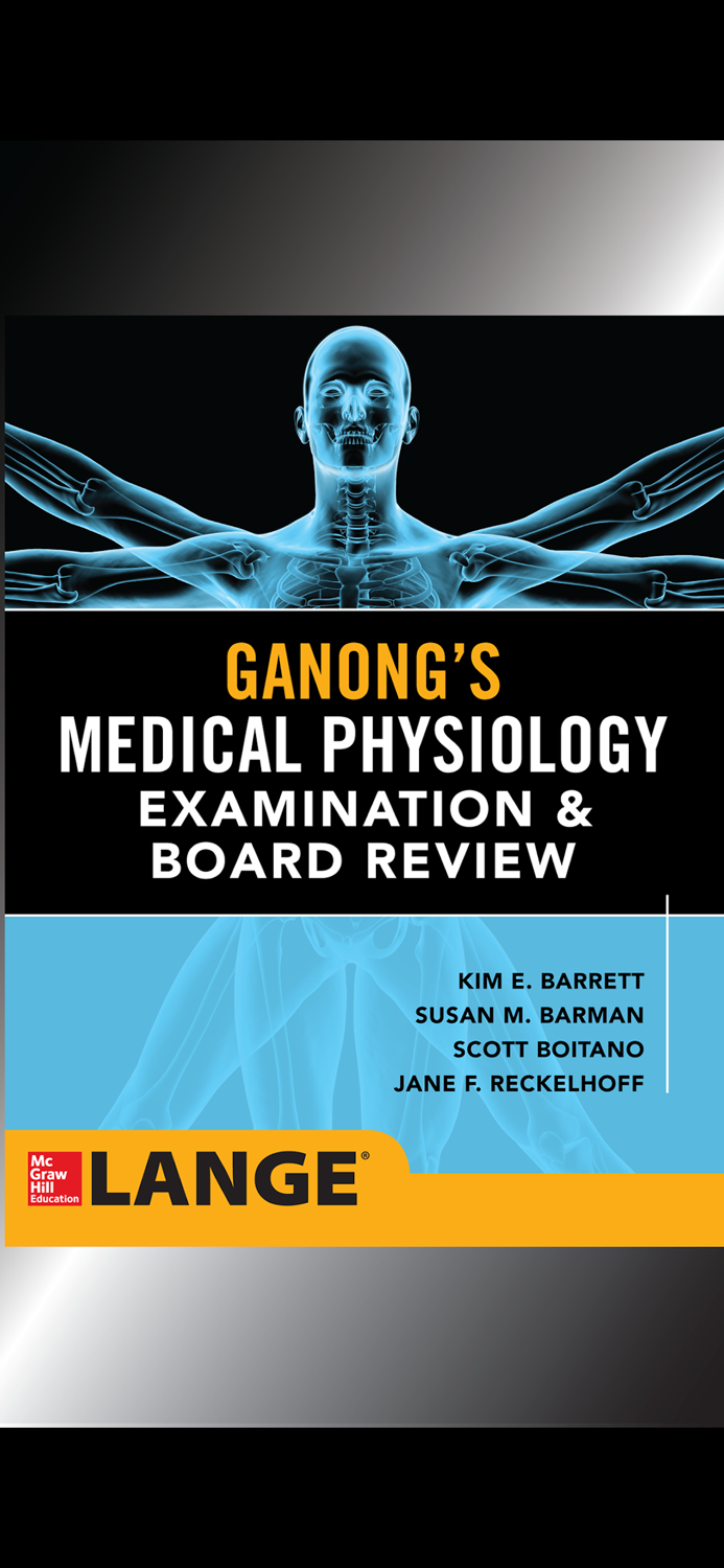 Ganongs Physiology Review