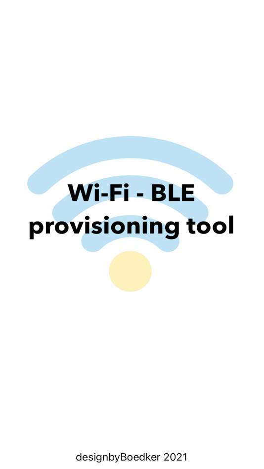#1. Wi-Fi BLE Tool (iOS) By: Thomas Bodker