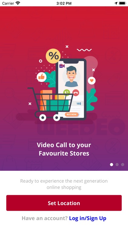 Weedeo:- Interact with Stores