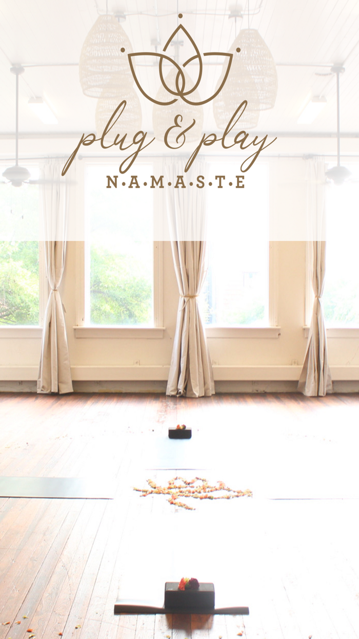 Plug and Play Namaste