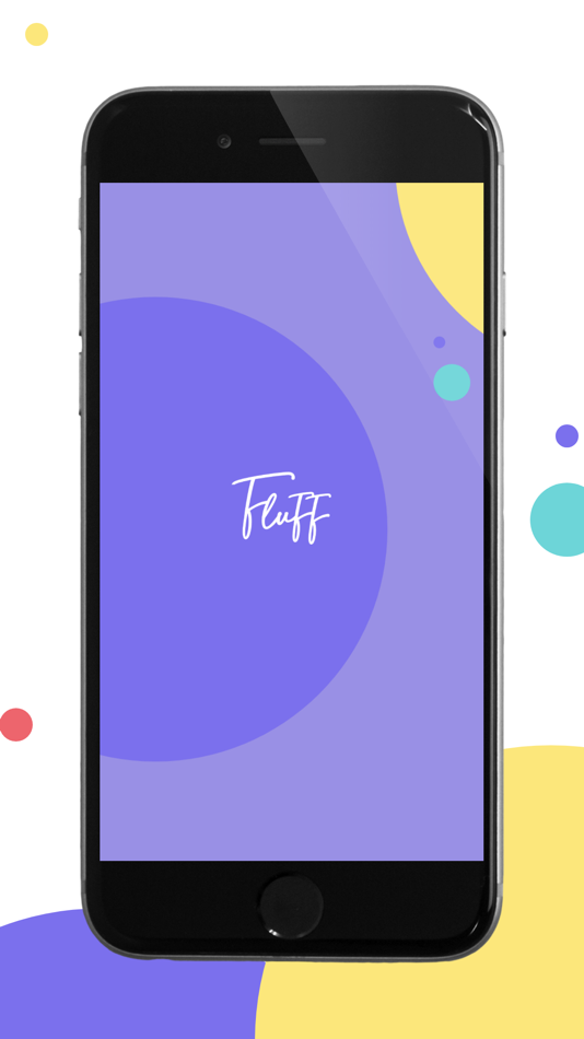 #1. FLUFF (iOS) By: Fabric IT