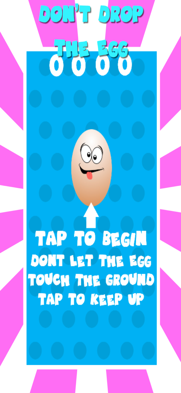 Dont Drop The Egg -Eggcellent