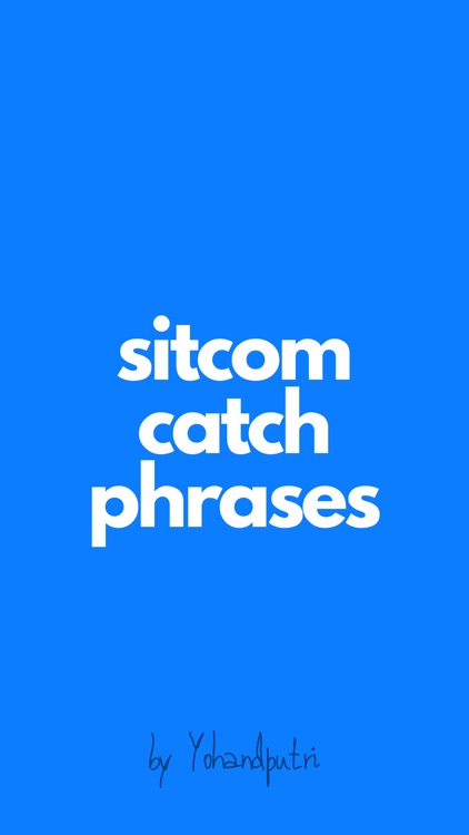 Sitcom Catch Phrases