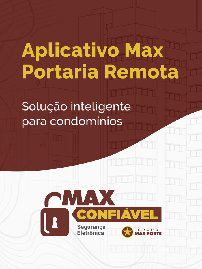 Max Confiável Portaria Remota