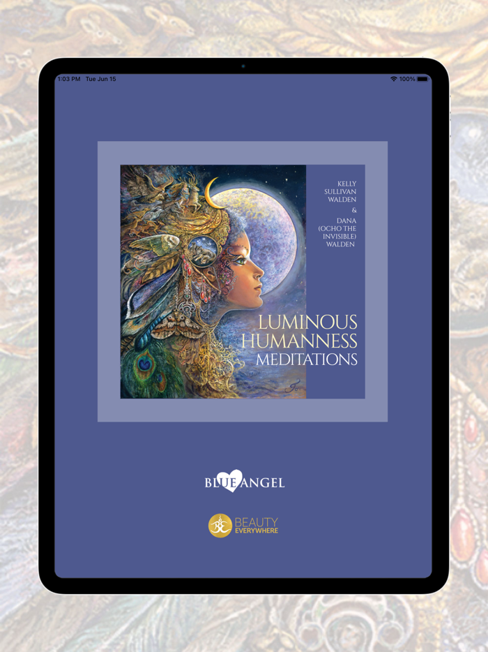 Luminous Humanness Meditations