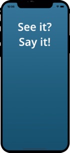 See it? Say it! screenshot #1 for iPhone