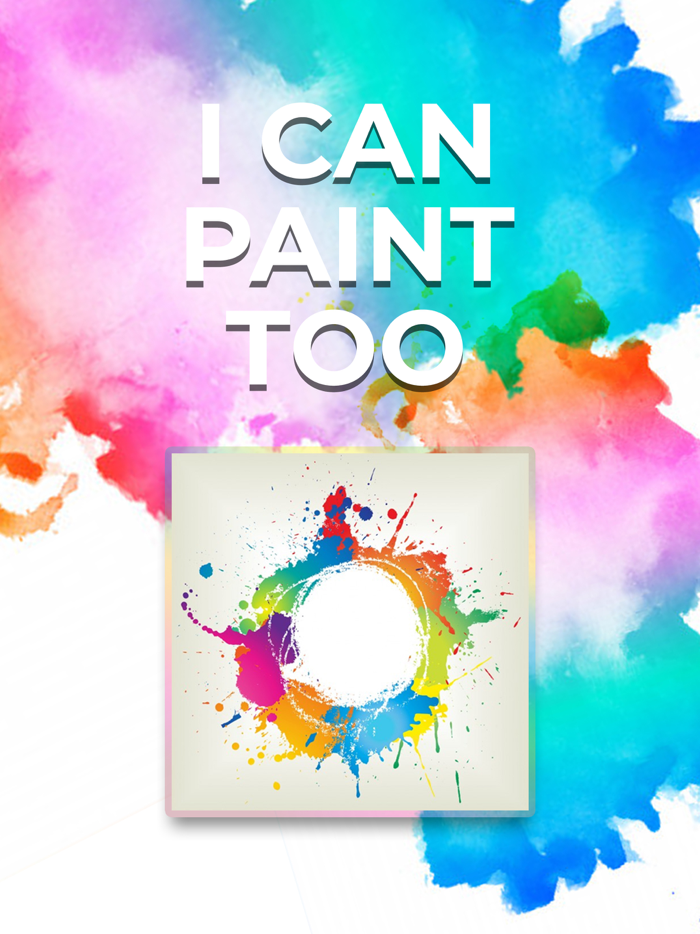 I can paint too