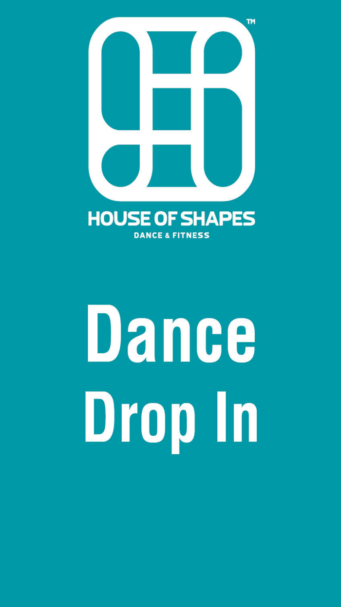 House of Shapes Dance Drop In