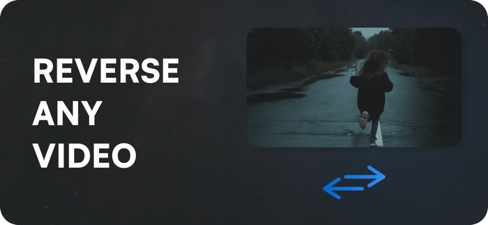 Reverse video • Video Edito‪r‬