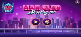 Game screenshot Man club: Pro Shooting apk