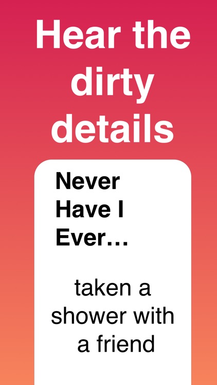 Never Have I Ever 18+ dirty screenshot-4