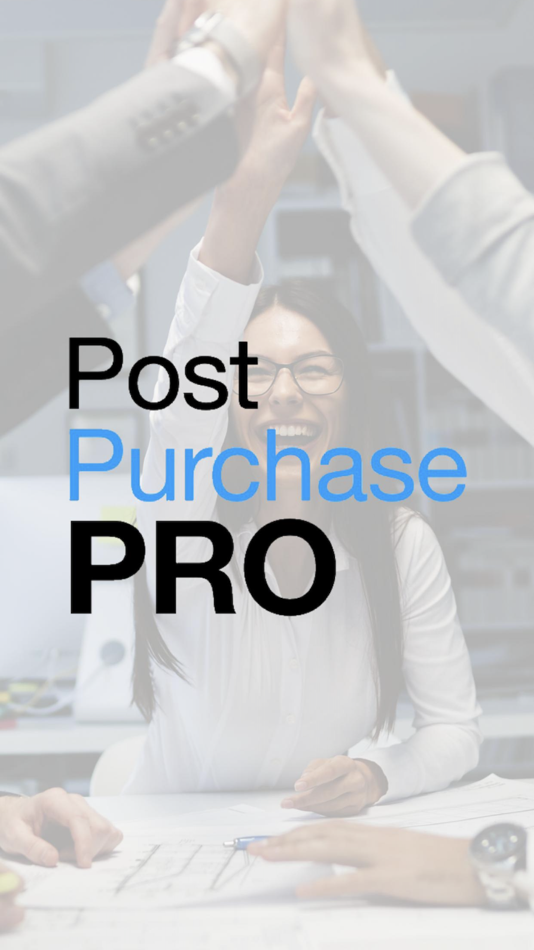 #1. Post Purchase PRO (iOS) 由: BLUE BIRD MEDIA & MARKETING SOLUTIONS, INC.