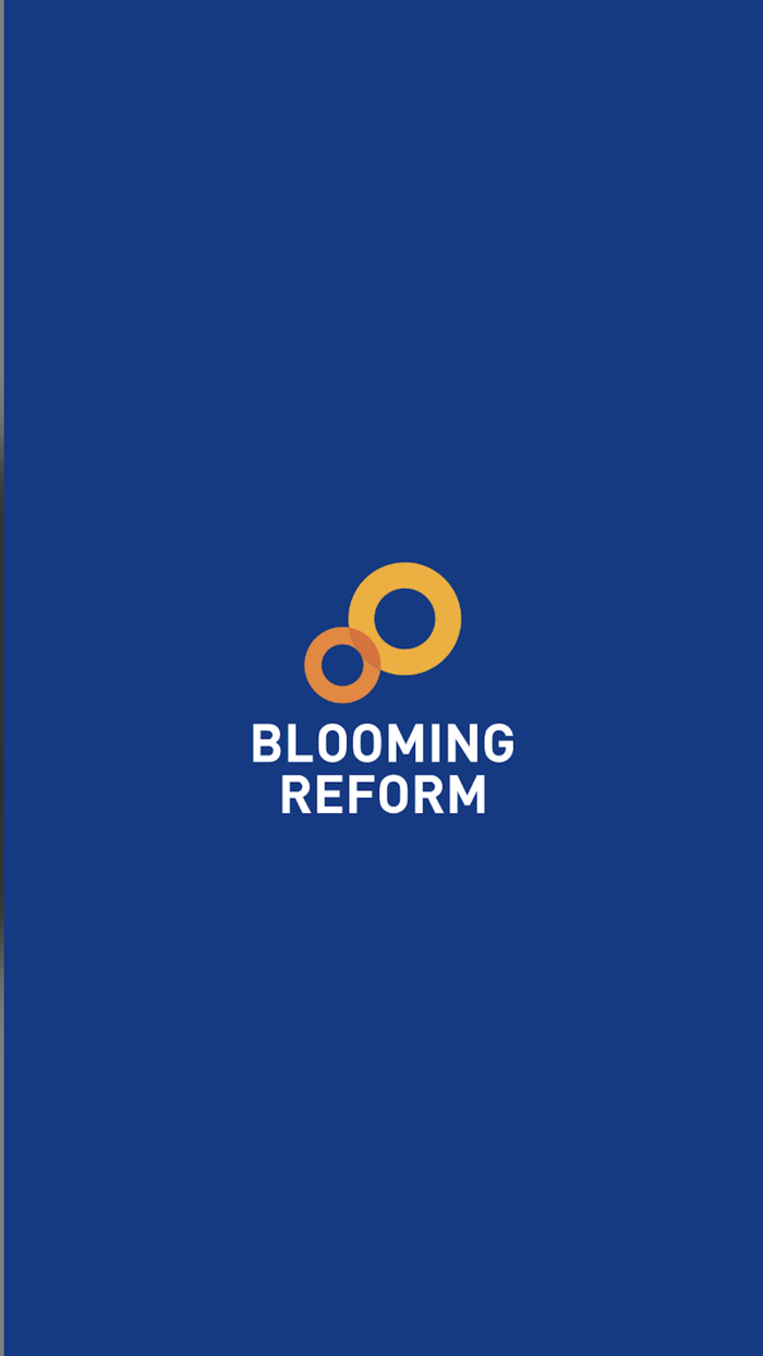 BLOOMING REFORM