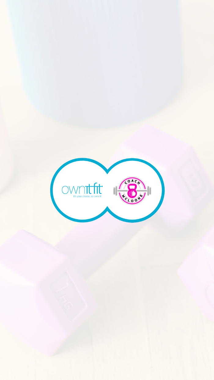 Own it Fit with Coach McLoone