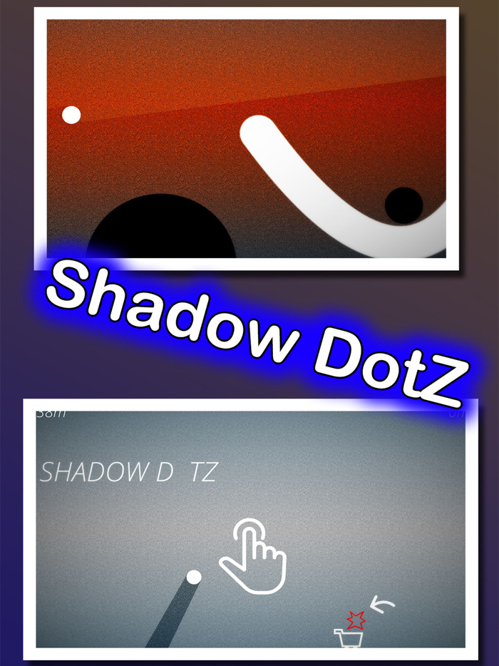 Shadow DotZ