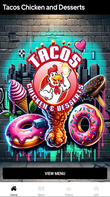 Tacos Chicken and Desserts