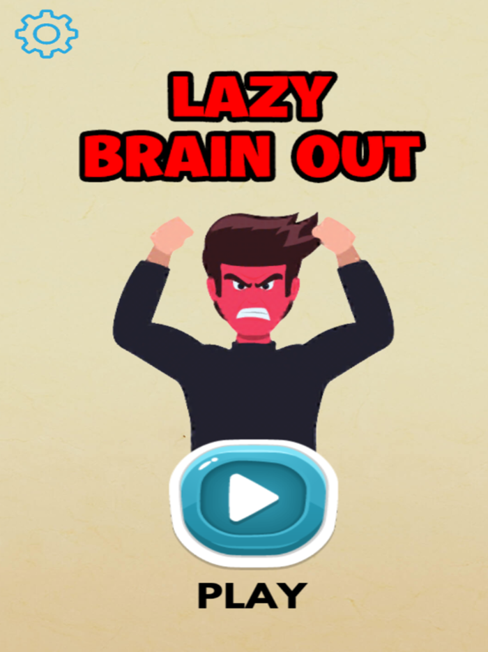 Lazy Brain Out