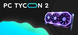 Game screenshot PC Tycoon 2 apk