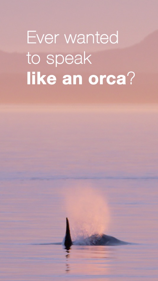 #1. SayOrca (iOS) 由: Pacific Orca Society