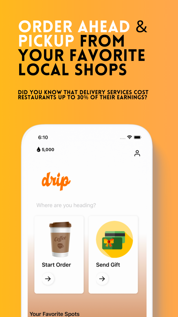 Drip The Order-Ahead App