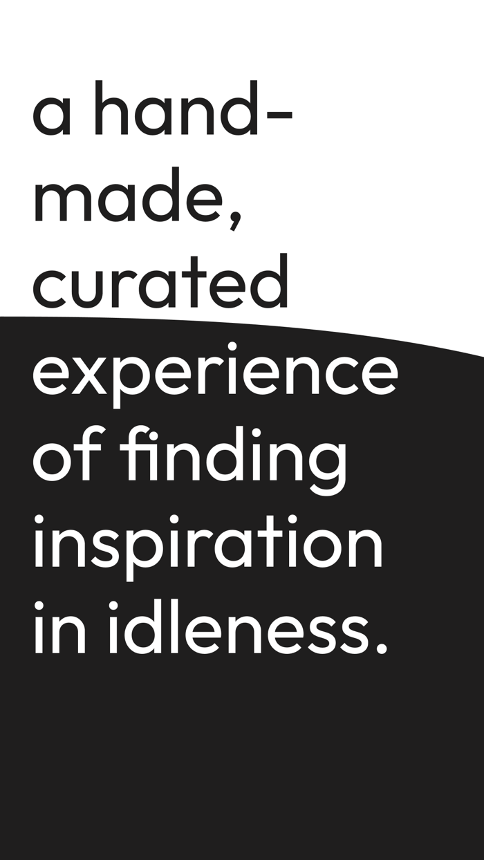 idle - inspiration in idleness