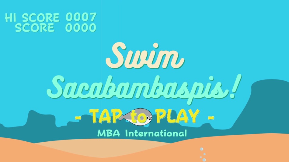 #2. 泳げ!!サカバンバスピス!! 〜遠くまで泳ぎ続けよう〜 (iOS) By: MBAInternational
