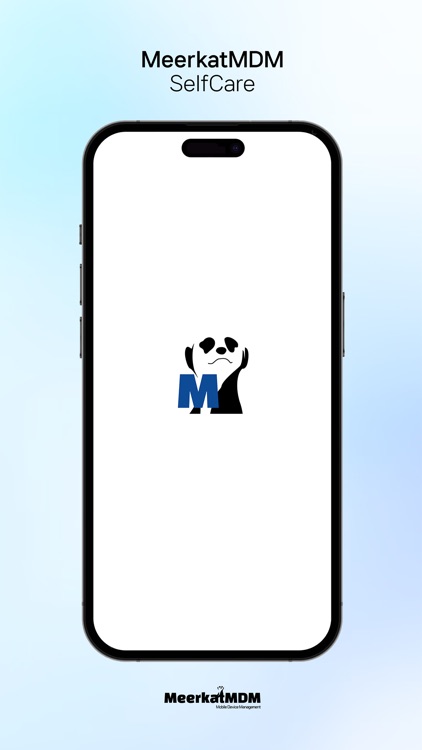MeerkatMDM SelfCare