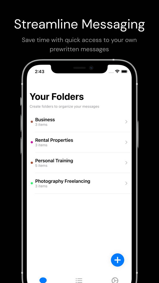 #1. Fast Reply - Message Templates (iOS) 由: Aryaman Sharda