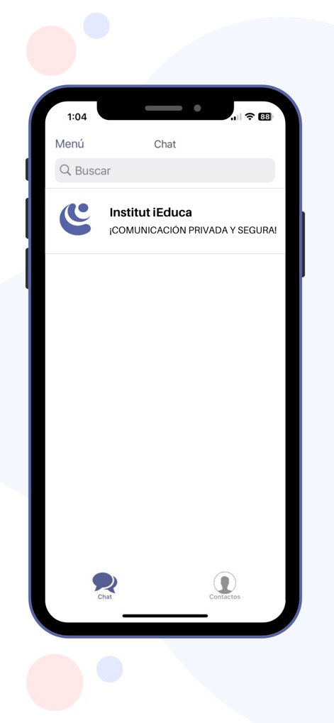 iEduca TokApp - この画面では、教育機関名「Institut iEduca」と共に安全でプライベートなコミュニケーションを強調し、下部のナビゲーションバーには「チャット」と「連絡先」オプションが配置されています。