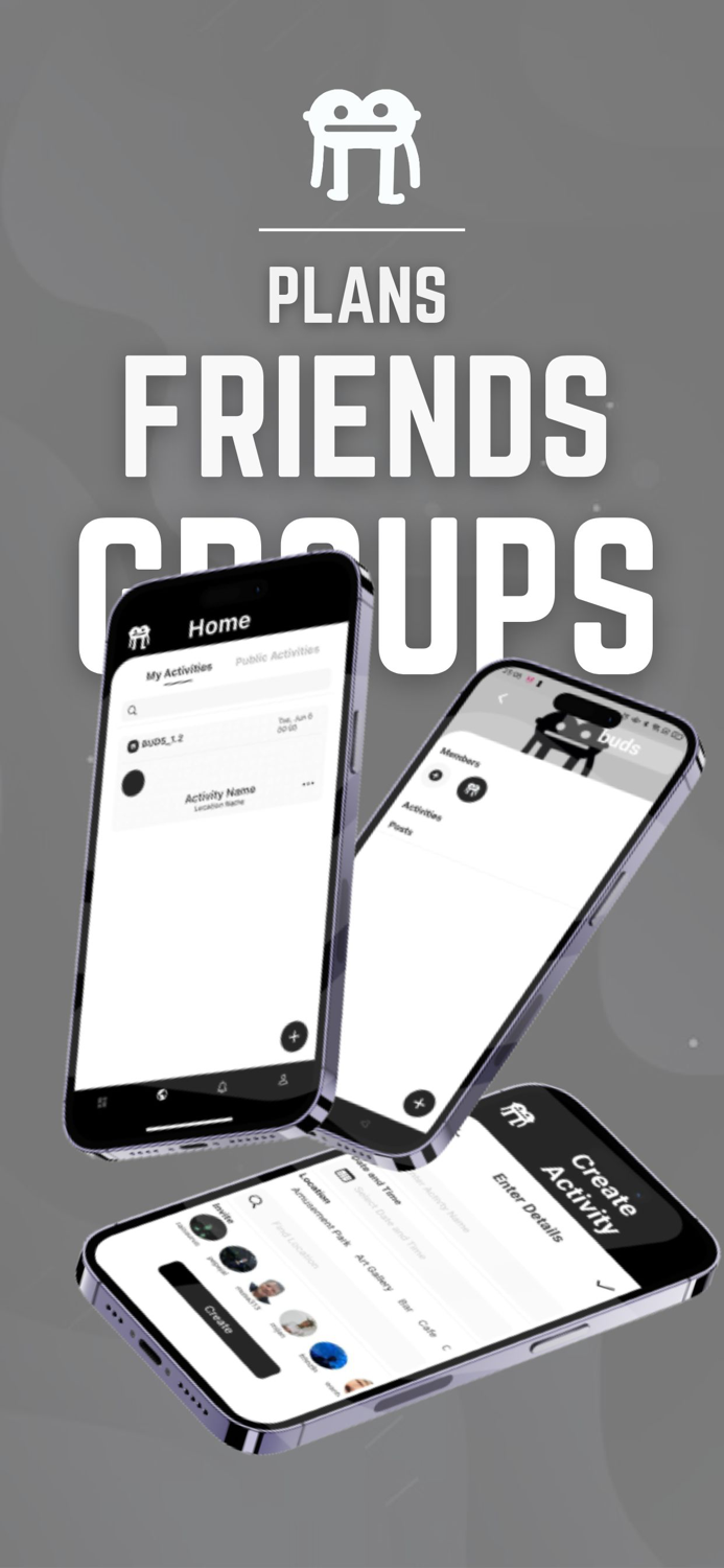 Buds - Groups Plans and Friends