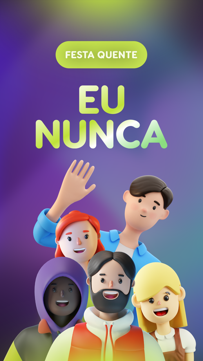 Eu Nunca Festa quente