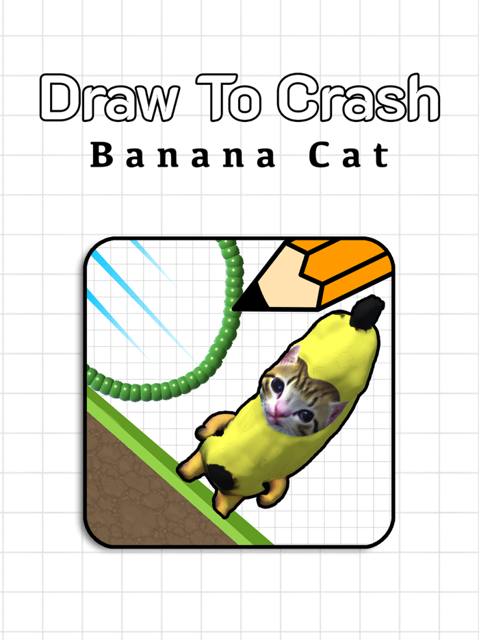 Draw To Crash Banana Cat