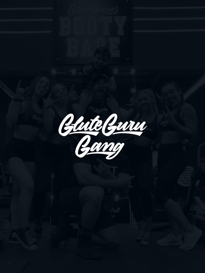 Glute Guru Gang