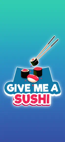 Game screenshot Give Me A Sushi mod apk