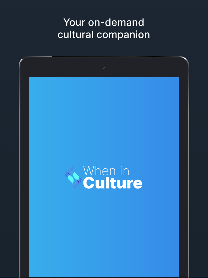 When in Culture