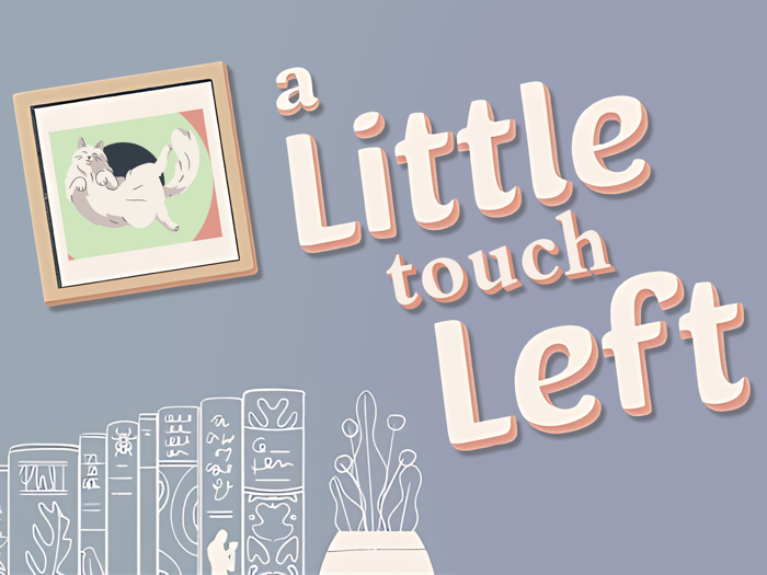 A Little Touch LeftCozy Games