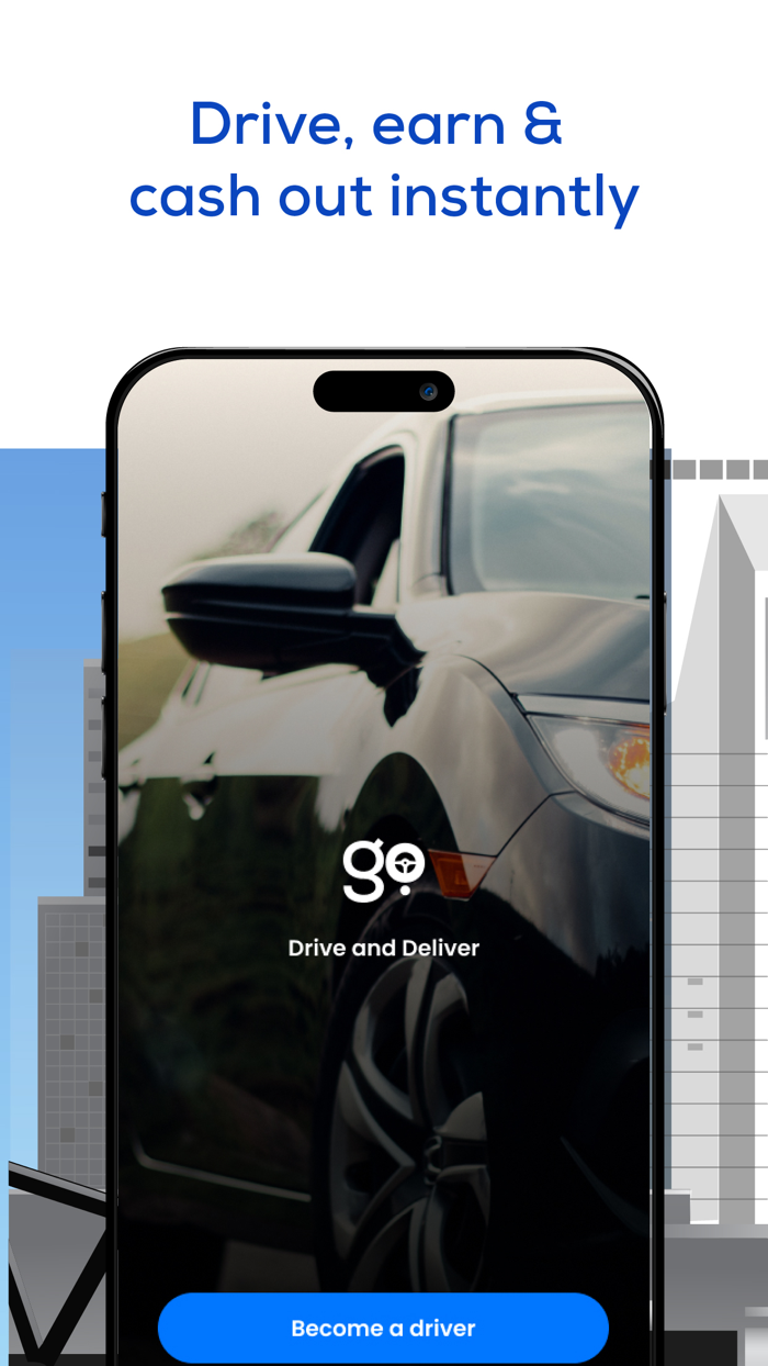 Go Driver Drive Deliver Earn