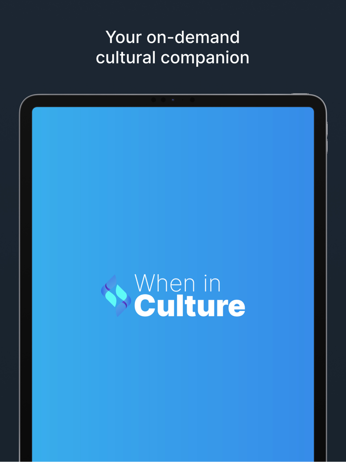 When in Culture