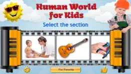 human world for kids, full app problems & solutions and troubleshooting guide - 4