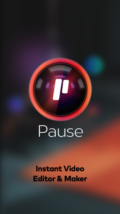 Pause - Video editor & Camera