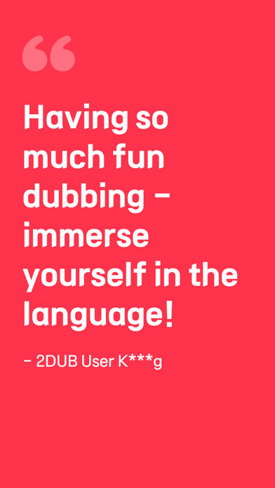 2DUB: Dubbing, Speak, Language Screenshot