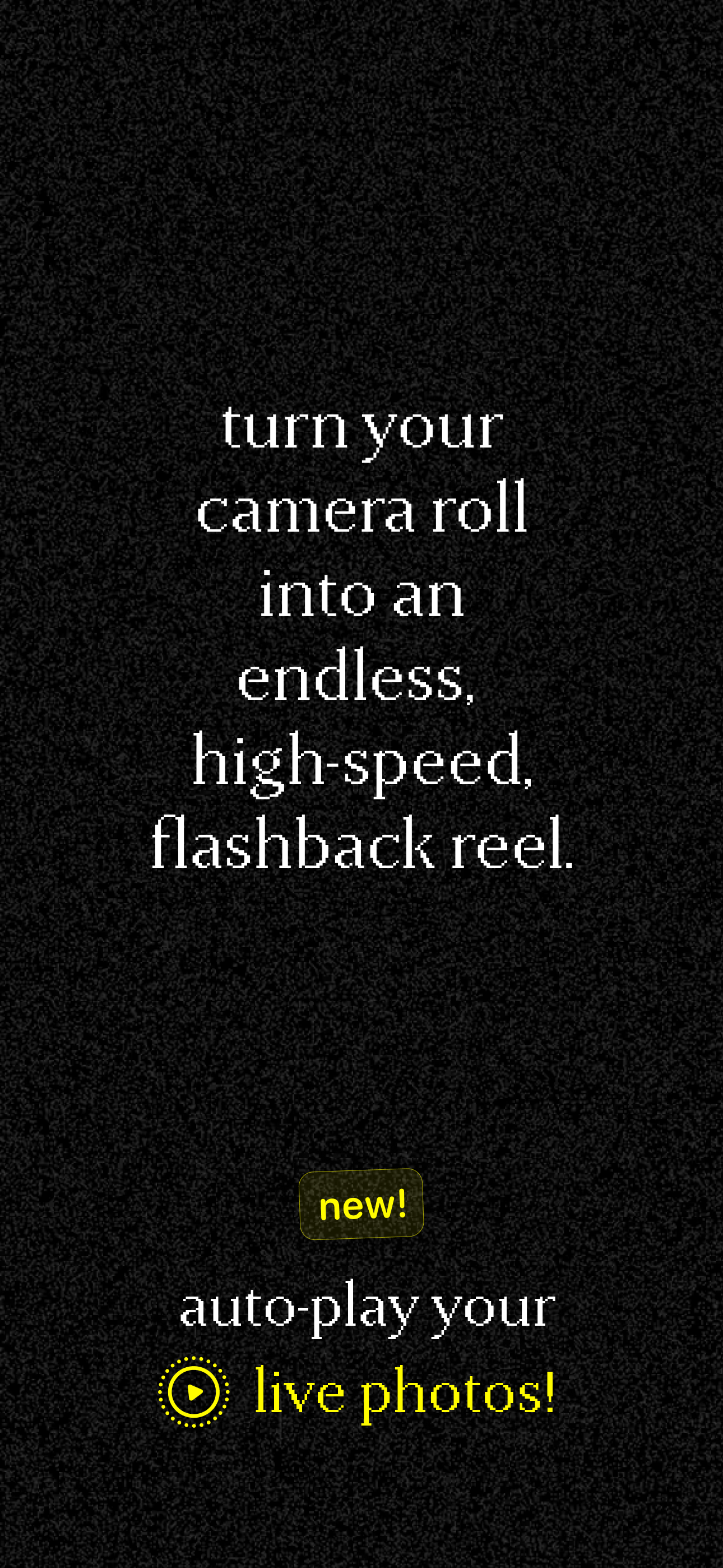 drumroll: see your life flash