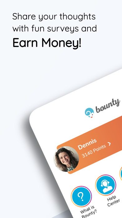 Bounty - Do Survey, Earn Money Screenshot