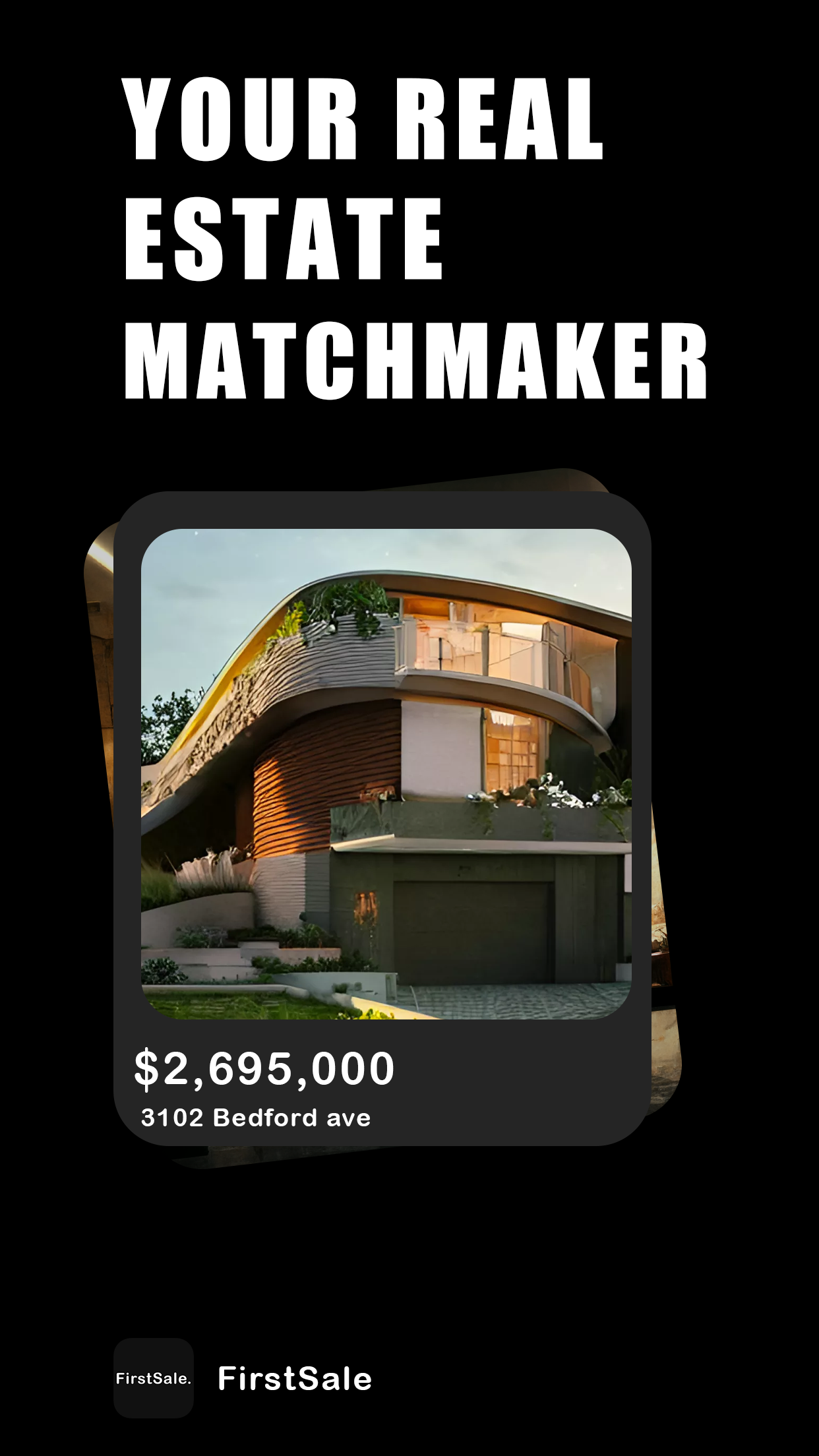FirstSale. Home Matchmaker.