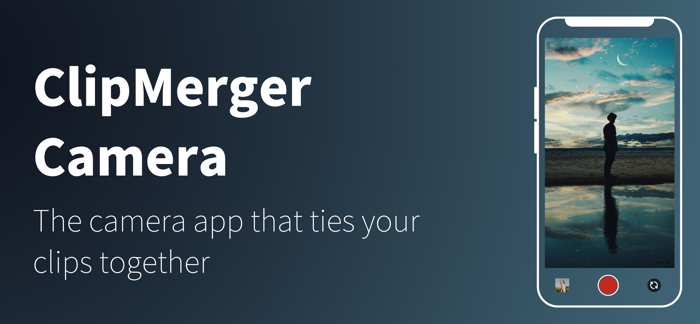 ClipMerger Camera