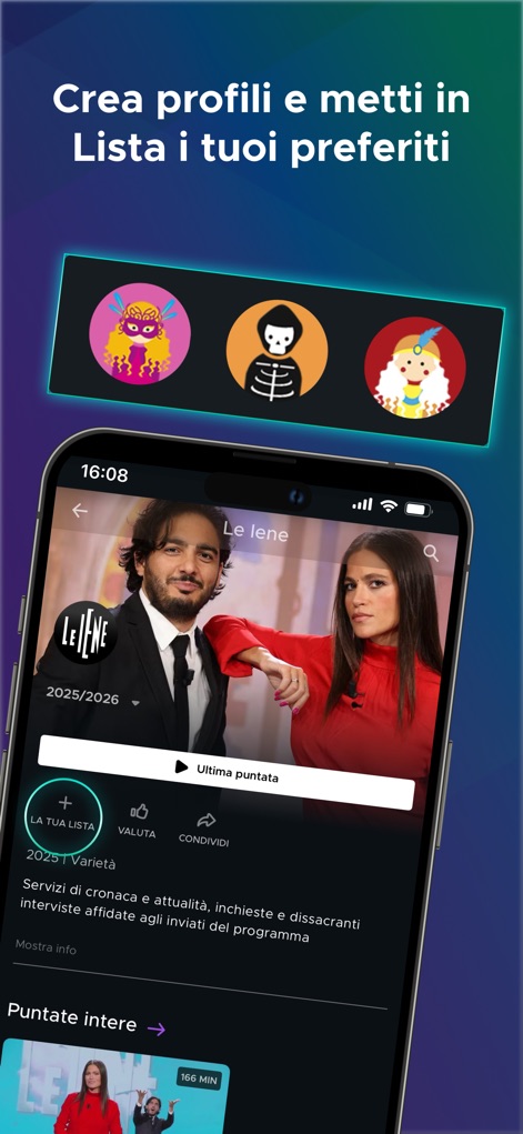 Mediaset Infinity Italia - The app supports multiple user profiles with customizable avatars and enables users to curate their viewing experience by adding shows like 'Le Iene' to their personalized watch list.